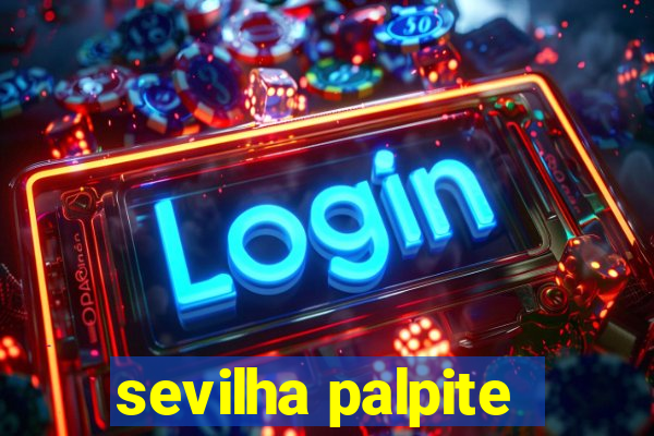 sevilha palpite